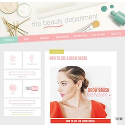 tutorials - thebeautydepartment.com