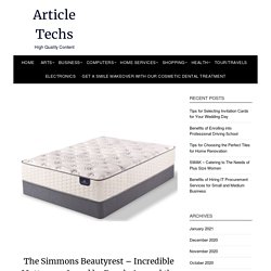 The Simmons Beautyrest – Incredible Mattresses Loved by People Around the World