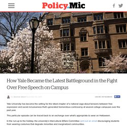 How Yale Became the Latest Battleground in the Fight Over Free Speech on Campus