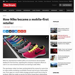 How Nike became a mobile-first retailer