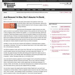 The HBR List 2009 - Just Because I'm Nice Don't Assume I'm Dumb