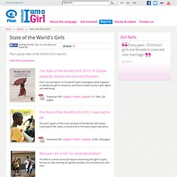 Because I am a Girl : State of the World's Girls : Plan International