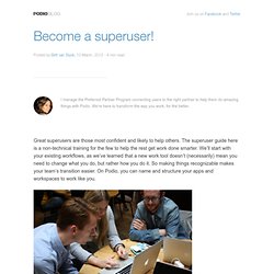 Become a superuser! - Podio Blog