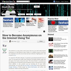 How to Become Anonymous on the Internet Using Tor