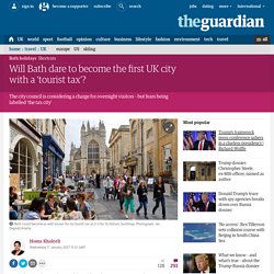 Will Bath dare to become the first UK city with a ‘tourist tax’?