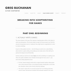 How To Become a Game Writer — Greg Buchanan