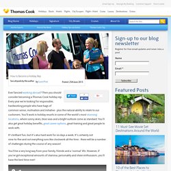 How to Become a Holiday Rep - Thomas Cook Blog
