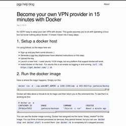 Become your own VPN provider in 15 minutes with Docker