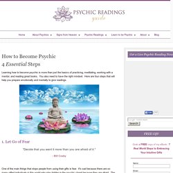 How to Become Psychic - 4 Essential Steps