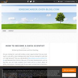 How to Become a Data Scientist - idreemcareer.over-blog.com