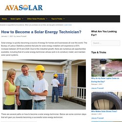 How to Become a Solar Energy Technician?