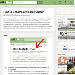 7 Tips on How to Become a wikiHow Admin