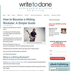 How to Become a Writing Rockstar: A Simple Guide