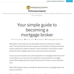Your simple guide to becoming a mortgage broker – Performance Experts