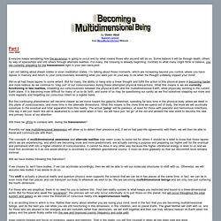 Becoming a Multidimensional Being