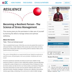 Becoming a Resilient Person - The Science of Stress Management