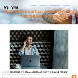 Becoming a Virtual Assistant, aka The Online “Robin”