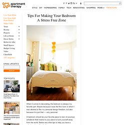 Tips For Making Your Bedroom A Stress Free Zone