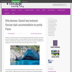 Villa Anemos: Quaint two-bedroom Grecian-style accommodation on pretty Paxos - Vintage Travel Blog