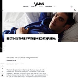Bedtime Stories with Jon Kortajarena