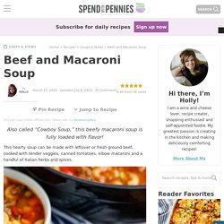 Beef and Macaroni Soup {Ready in 35 Mins!}