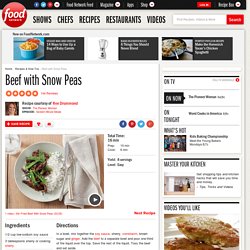 Beef with Snow Peas Recipe : Ree Drummond