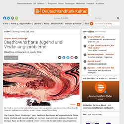 Graphic Novel "Goldjunge" - Beethovens harte Jugend und Verdauungsprobleme