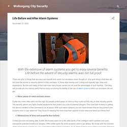 Life Before and After Alarm Systems
