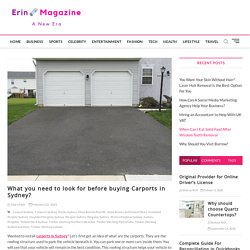 What you need to look for before buying Carports in Sydney?