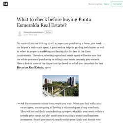 What to check before buying Punta Esmeralda Real Estate?