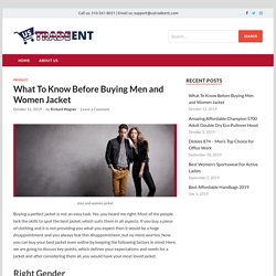 What To Know Before Buying Men and Women Jacket