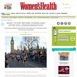 What to eat before, during and after the London Marathon - Women's Health
