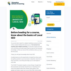 Before heading for a course, know about the basics of Local SEO