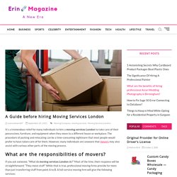 A Guide before hiring Moving Services London