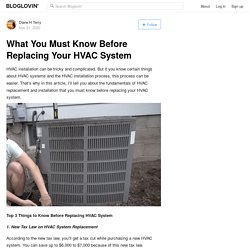 What You Must Know Before Replacing Your HVAC System