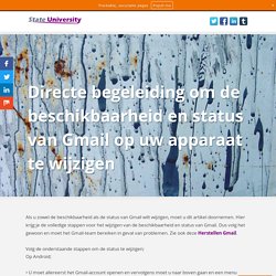Directe begeleiding om de beschikbaarheid en status van Gmail op uw apparaat te wijzigen