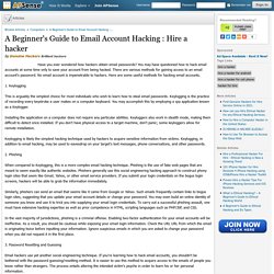 A Beginner's Guide to Email Account Hacking : Hire a hacker by Genuine Hackers