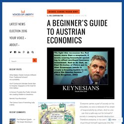 A Beginner’s Guide to Austrian Economics – Voices of Liberty