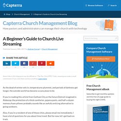 A Beginner's Guide to Church Live Streaming