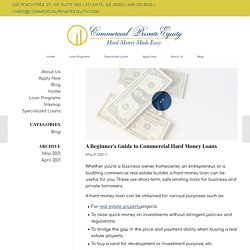 A Beginner’s Guide to Commercial Hard Money Loans - Commercial Private Equity