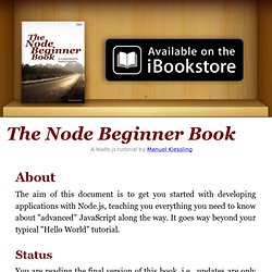 The Node Beginner Book » A comprehensive Node.js tutorial