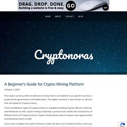 A BEGINNER’S GUIDE FOR CRYPTO MINING PLATFORM