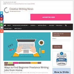 Ways to Find Beginner Freelance Writing Jobs from Home