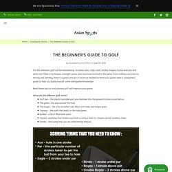 The Beginner's Guide to Golf – Asian Sports
