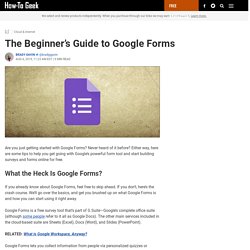 The Beginner’s Guide to Google Forms