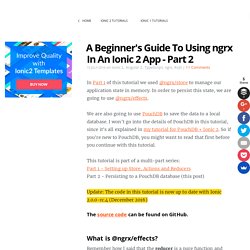 A Beginner's Guide To Using ngrx In An Ionic 2 App - Part 2