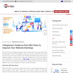 A Beginner’s Guide to Free SEO Tools to Improve Your Website Rankings