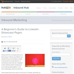 A Beginner’s Guide to LinkedIn Showcase Pages