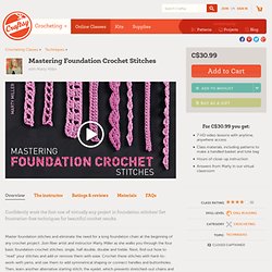 Learn Beginner Crochet Stitches in Mastering Foundation Crochet Stitches