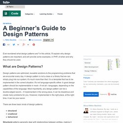 A Beginner?s Guide to Design Patterns